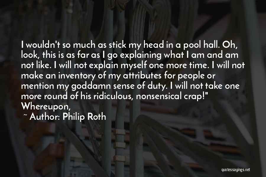 Take No Crap Quotes By Philip Roth