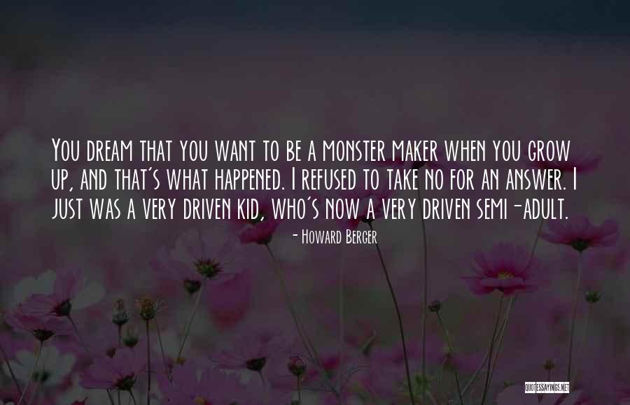 Take No For An Answer Quotes By Howard Berger Take No For An Answer Quotes By Howard Berger