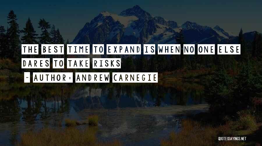 Take No Risks Quotes By Andrew Carnegie