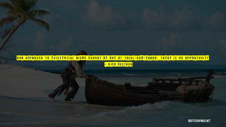 Take No Risks Quotes By Nick Bostrom Take No Risks Quotes By Nick Bostrom