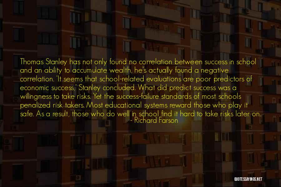 Take No Risks Quotes By Richard Farson Take No Risks Quotes By Richard Farson