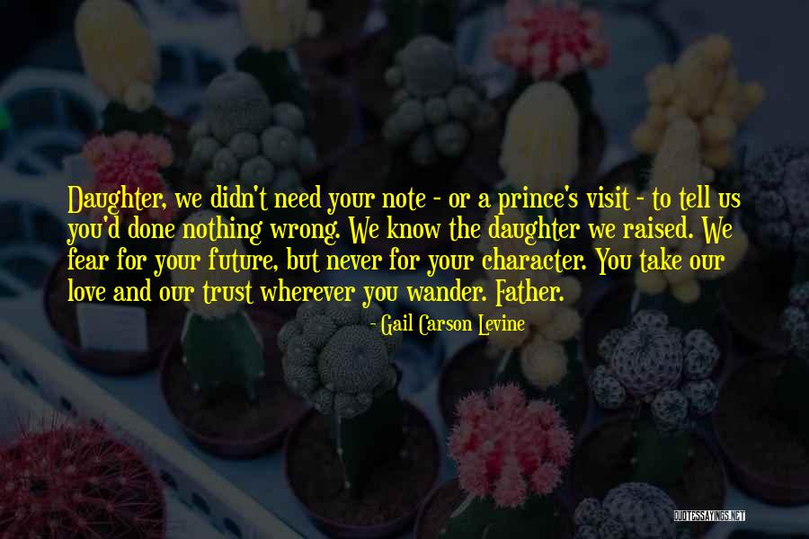 Take Note Quotes By Gail Carson Levine