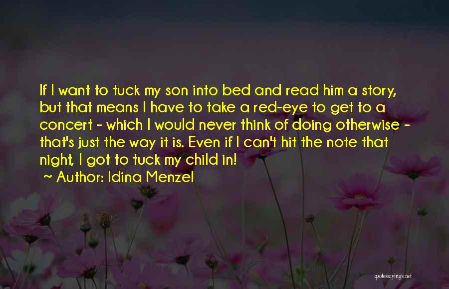 Take Note Quotes By Idina Menzel