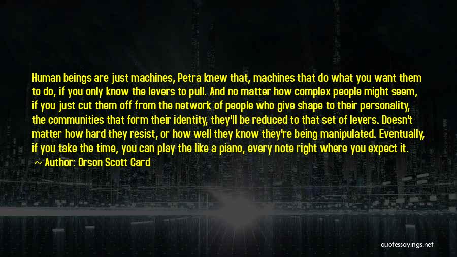 Take Note Quotes By Orson Scott Card