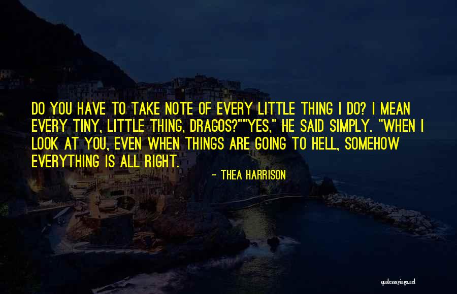 Take Note Quotes By Thea Harrison