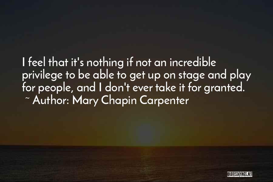 Take Nothing For Granted Quotes By Mary Chapin Carpenter