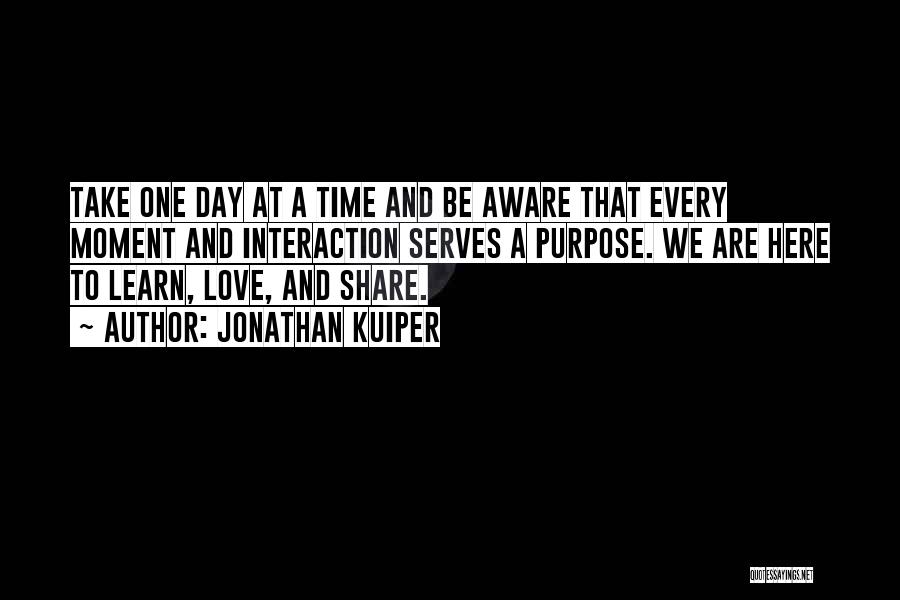 Take One Day At A Time Quotes By Jonathan Kuiper