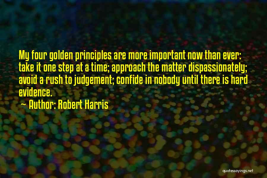 Take One Step At A Time Quotes By Robert Harris