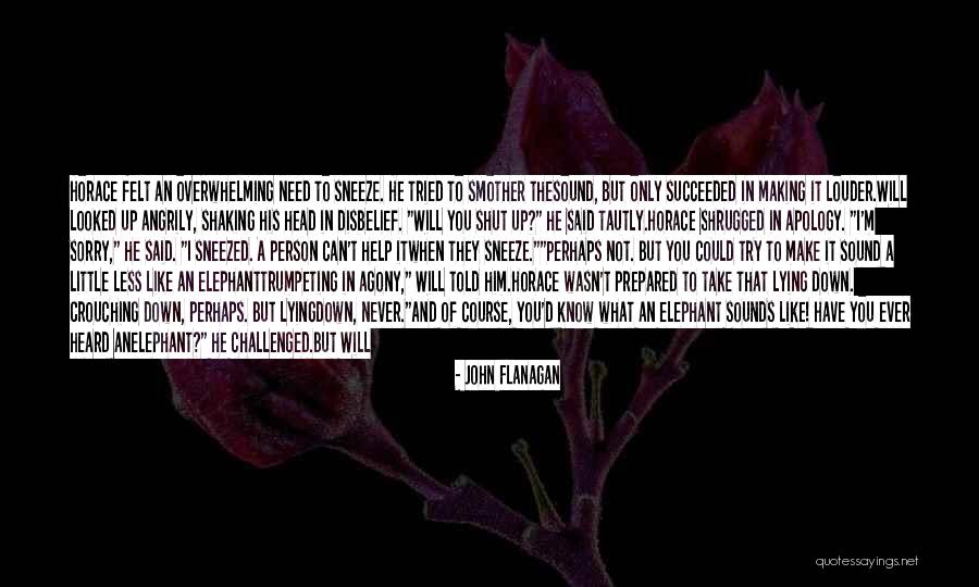 Take Only What You Need Quotes By John Flanagan Take Only What You Need Quotes By John Flanagan