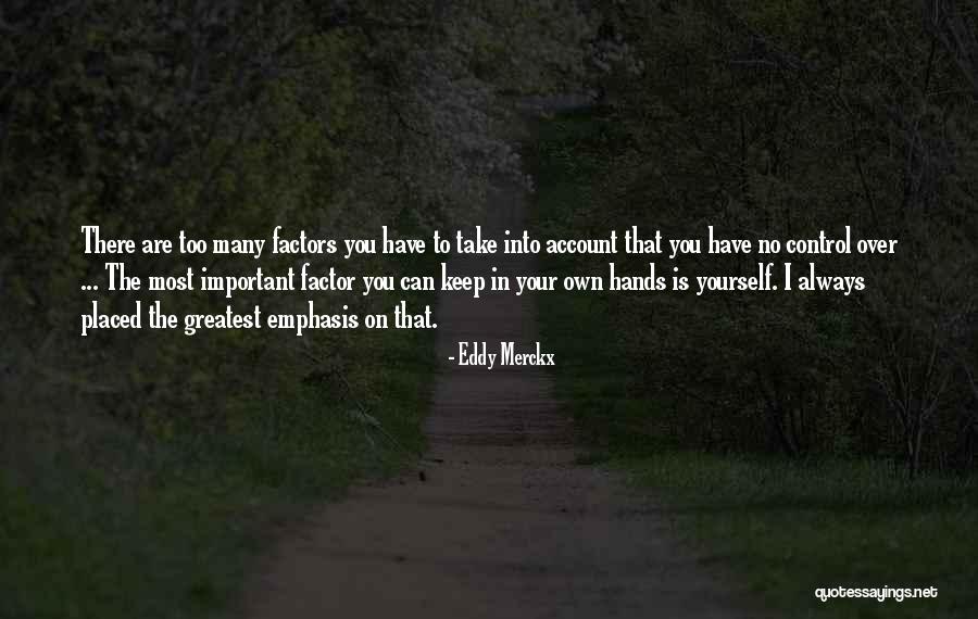 Take Over Control Quotes By Eddy Merckx Take Over Control Quotes By Eddy Merckx