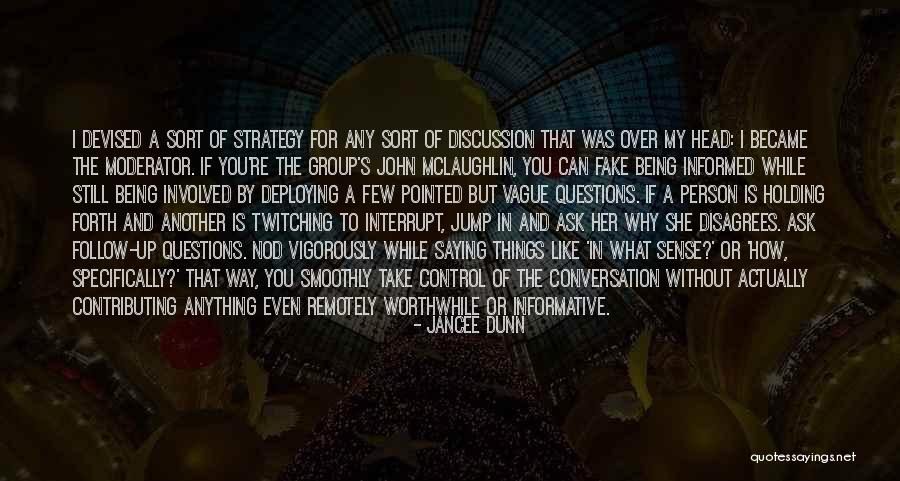 Take Over Control Quotes By Jancee Dunn Take Over Control Quotes By Jancee Dunn