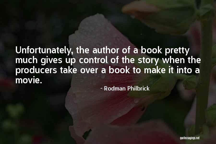 Take Over Control Quotes By Rodman Philbrick Take Over Control Quotes By Rodman Philbrick