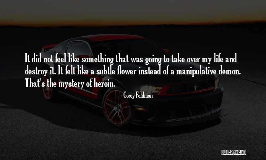 Take Over Quotes By Corey Feldman Take Over Quotes By Corey Feldman