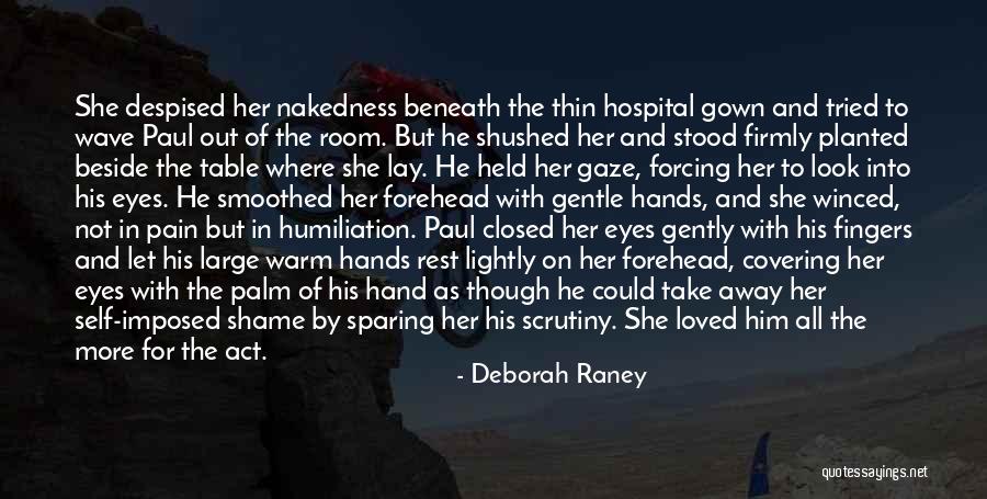 Take Pain Away Quotes By Deborah Raney