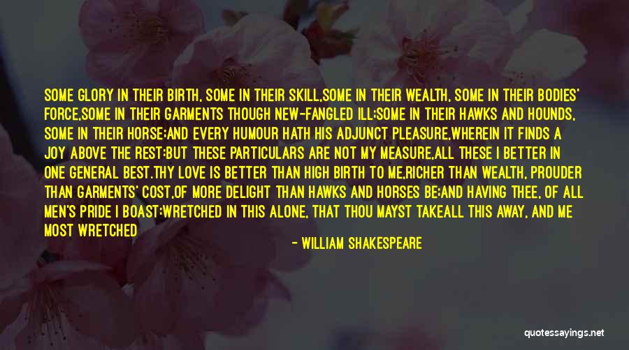 Take Pride In Yourself Love Quotes By William Shakespeare