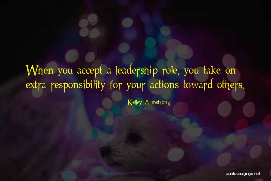 Take Responsibility For Your Own Actions Quotes By Kelley Armstrong