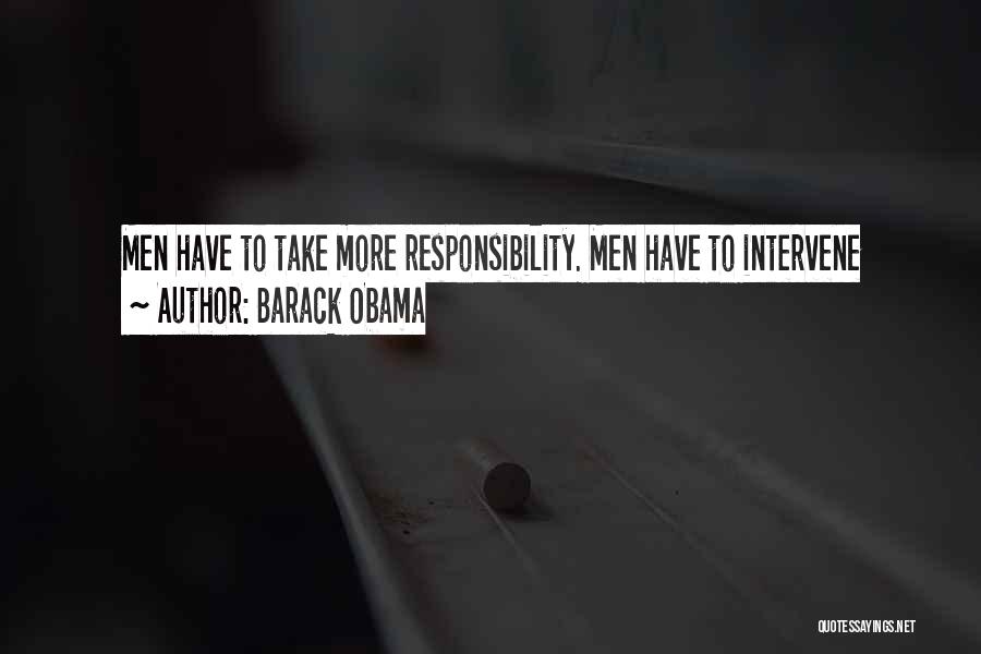 Take Responsibility Quotes By Barack Obama