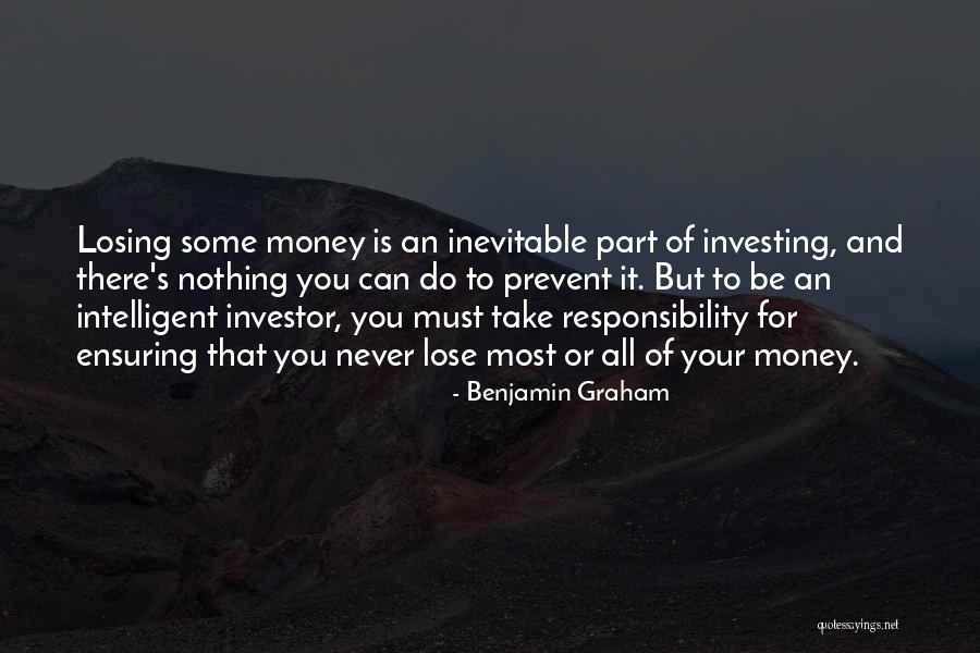 Take Responsibility Quotes By Benjamin Graham