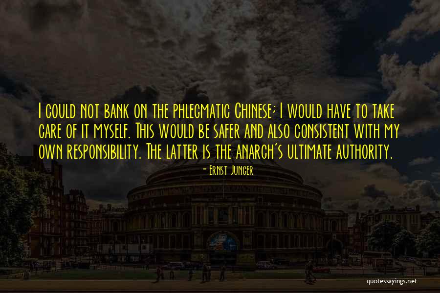 Take Responsibility Quotes By Ernst Junger Take Responsibility Quotes By Ernst Junger