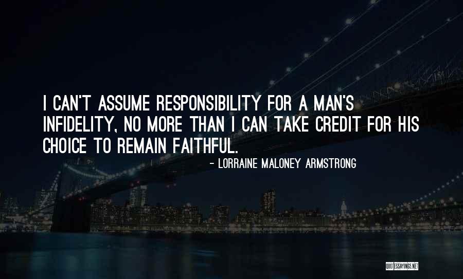 Take Responsibility Quotes By Lorraine Maloney Armstrong