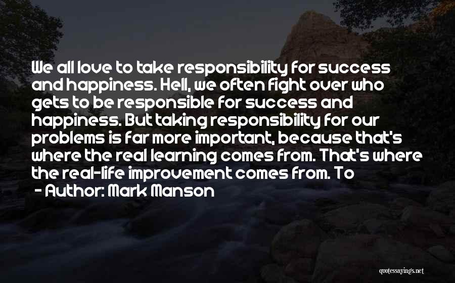 Take Responsibility Quotes By Mark Manson
