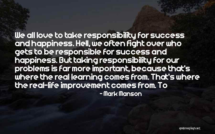 Take Responsibility Quotes By Mark Manson