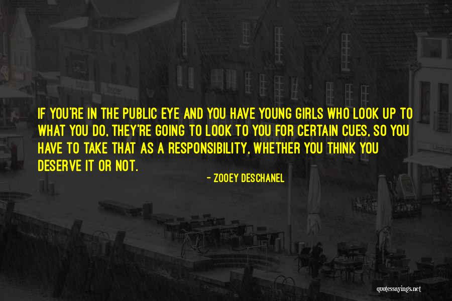 Take Responsibility Quotes By Zooey Deschanel Take Responsibility Quotes By Zooey Deschanel