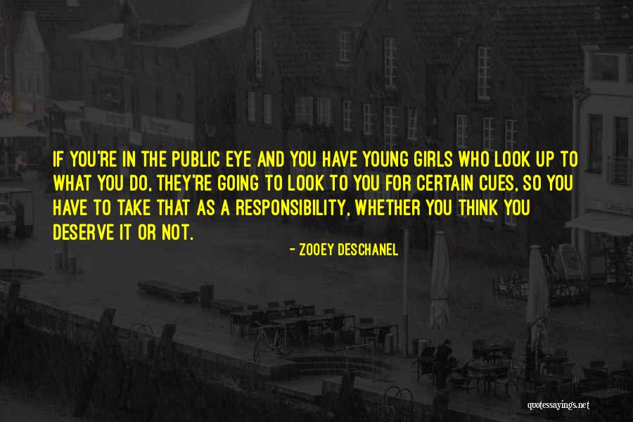 Take Responsibility Quotes By Zooey Deschanel