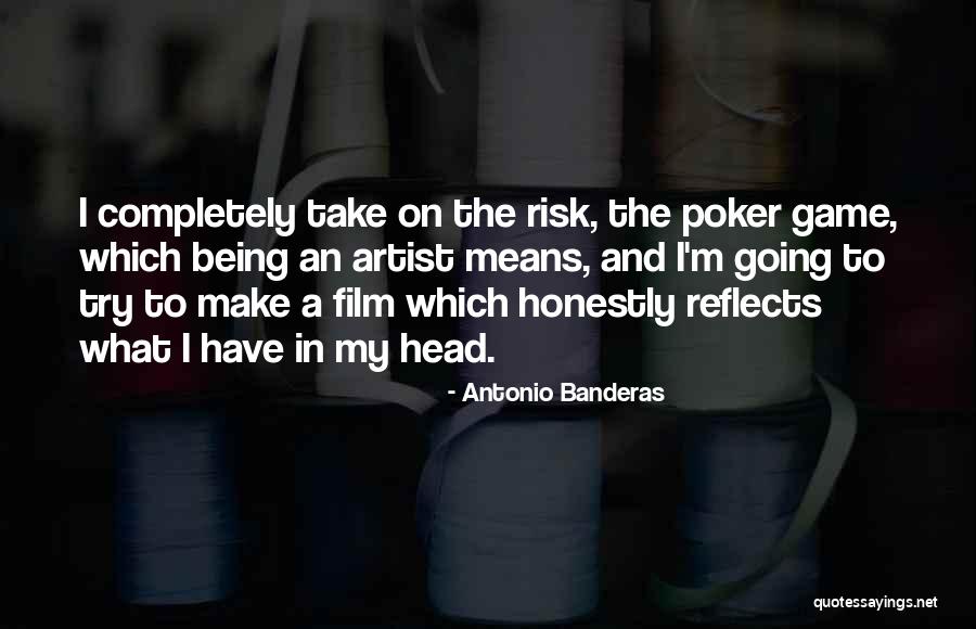 Take Risk Quotes By Antonio Banderas Take Risk Quotes By Antonio Banderas