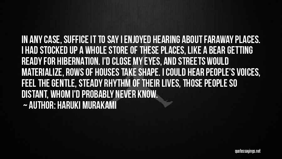 Take Shape For Life Quotes By Haruki Murakami