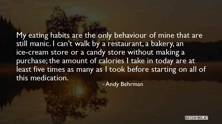 Take Some Medication Quotes By Andy Behrman Take Some Medication Quotes By Andy Behrman