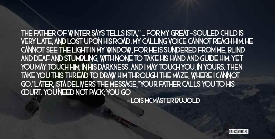 Take The High Road Quotes By Lois McMaster Bujold Take The High Road Quotes By Lois McMaster Bujold