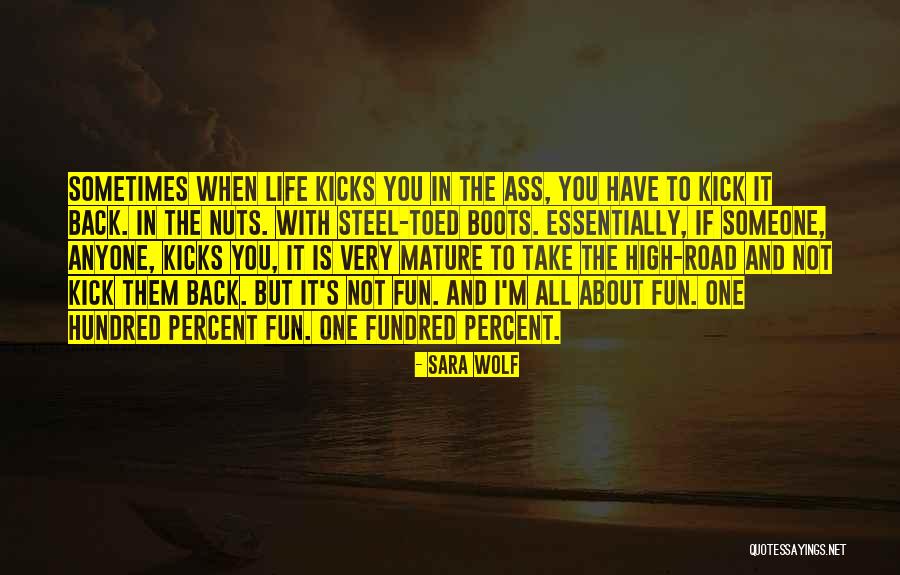 Take The High Road Quotes By Sara Wolf Take The High Road Quotes By Sara Wolf