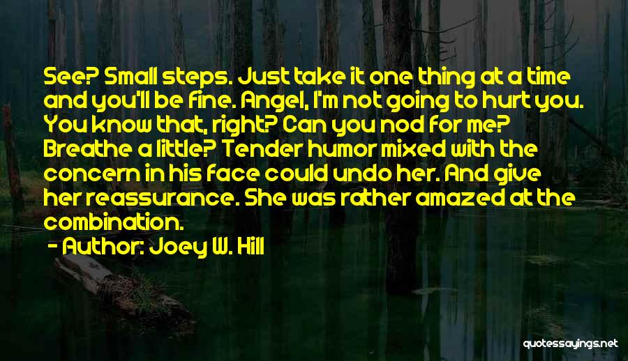 Take The Hill Quotes By Joey W. Hill