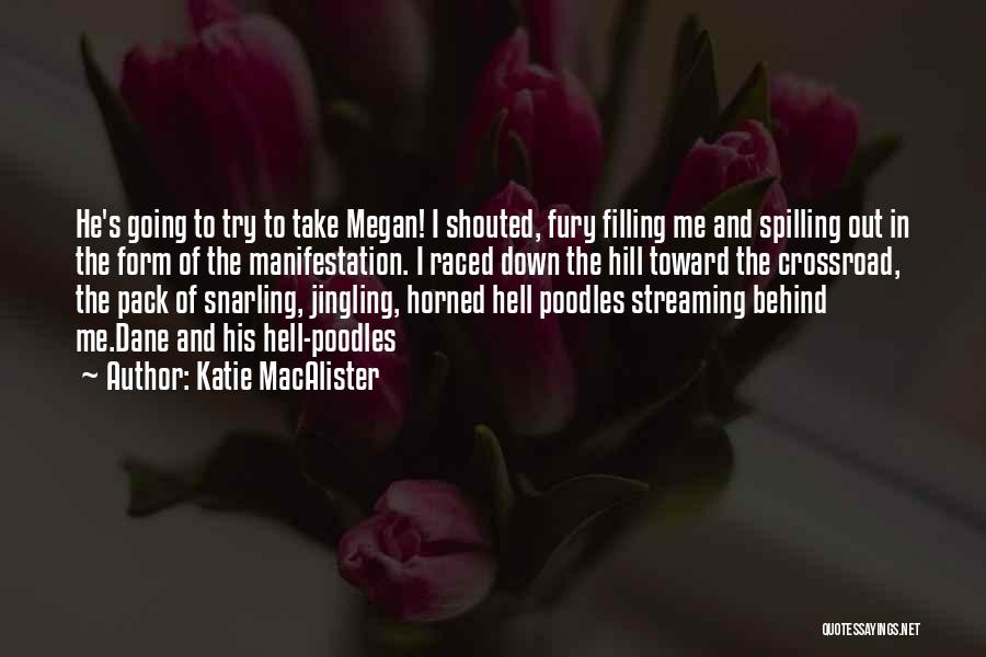 Take The Hill Quotes By Katie MacAlister