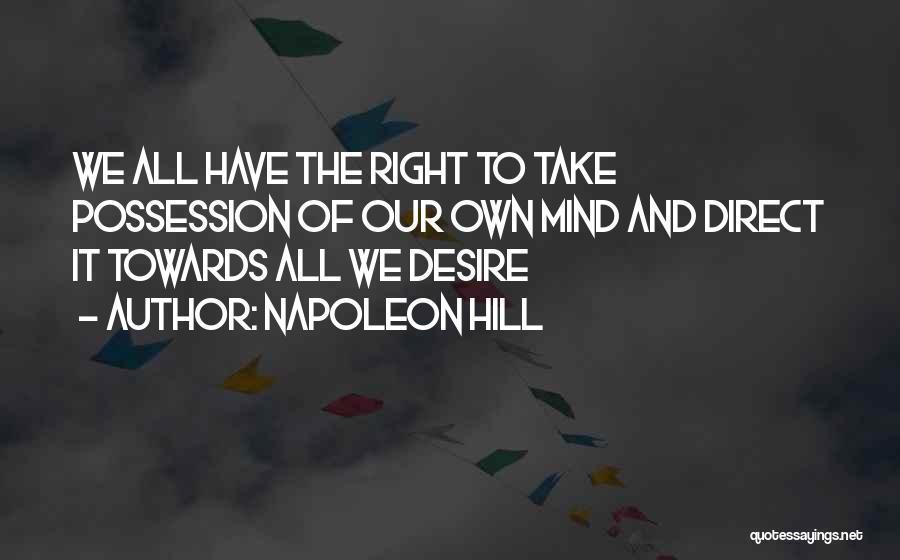 Take The Hill Quotes By Napoleon Hill