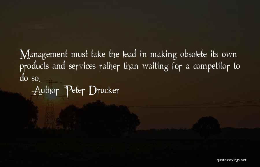 Take The Lead Quotes By Peter Drucker