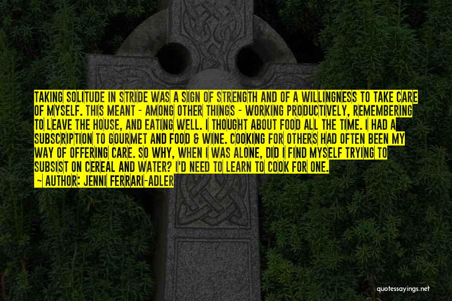 Take Things In Stride Quotes By Jenni Ferrari-Adler