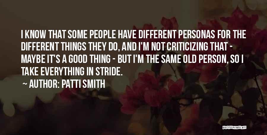 Take Things In Stride Quotes By Patti Smith