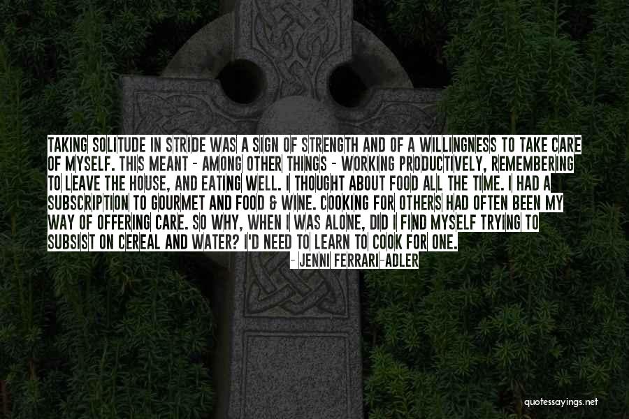 Take Things With Stride Quotes By Jenni Ferrari-Adler Take Things With Stride Quotes By Jenni Ferrari-Adler
