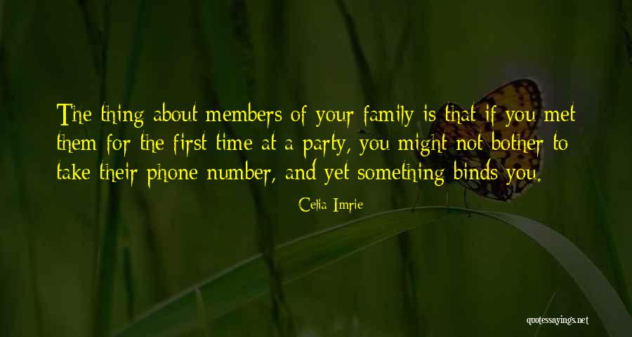 Take Time For Your Family Quotes By Celia Imrie