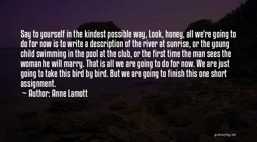 Take Time For Yourself Quotes By Anne Lamott