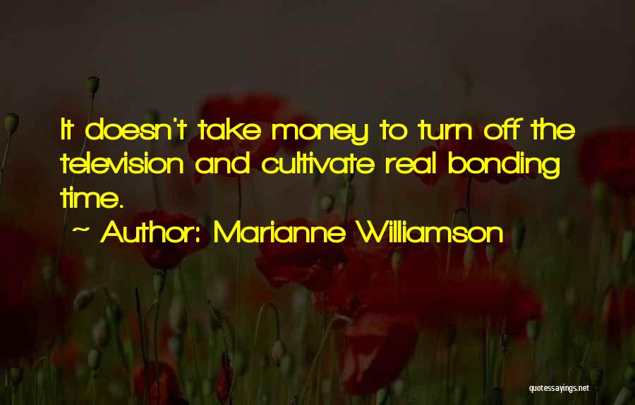 Take Time Off Quotes By Marianne Williamson