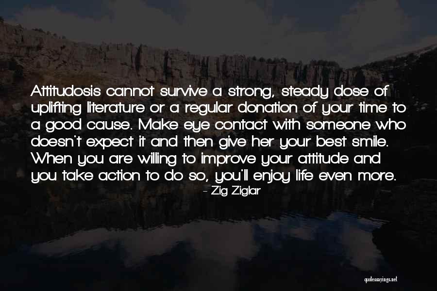 Take Time To Enjoy Life Quotes By Zig Ziglar Take Time To Enjoy Life Quotes By Zig Ziglar