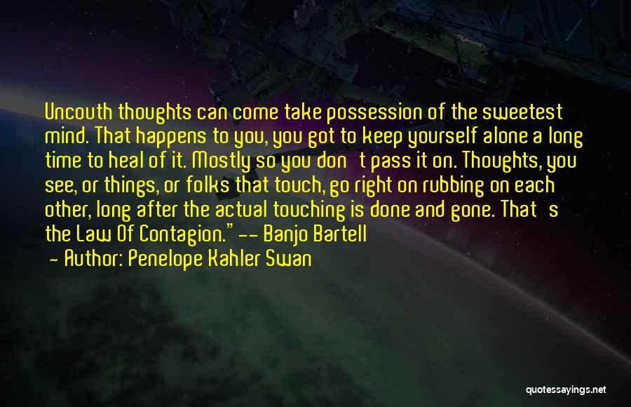 Take Time To Heal Quotes By Penelope Kahler Swan