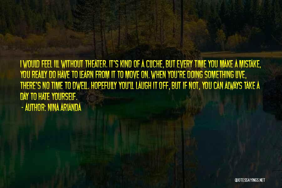 Take Time To Laugh Quotes By Nina Arianda