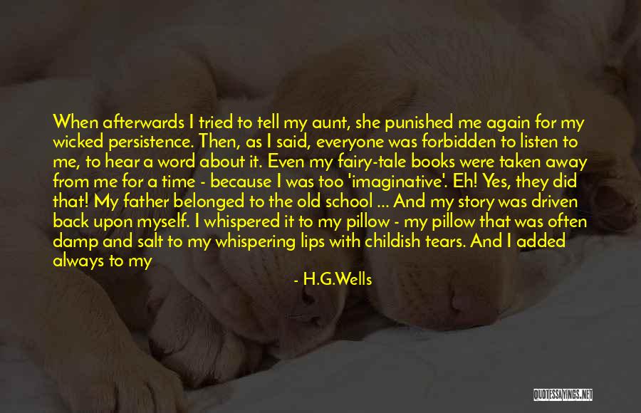 Take Time To Listen Quotes By H.G.Wells Take Time To Listen Quotes By H.G.Wells