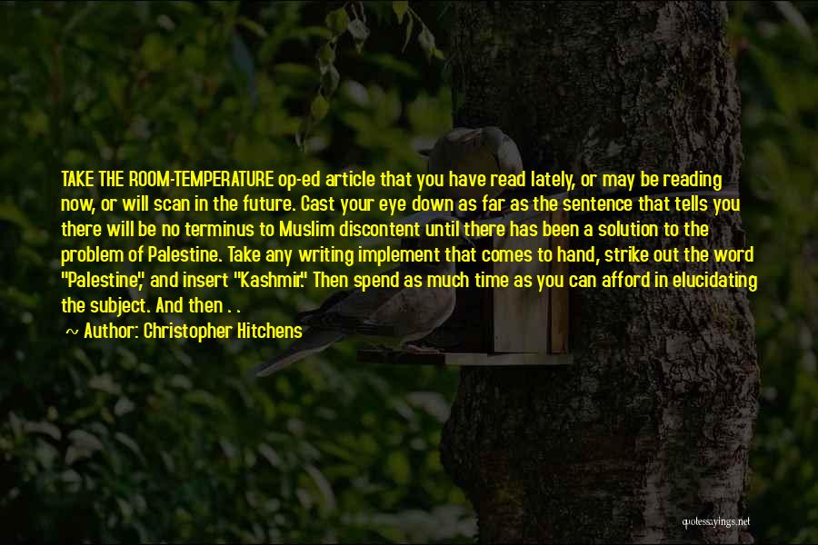 Take Time To Read Quotes By Christopher Hitchens