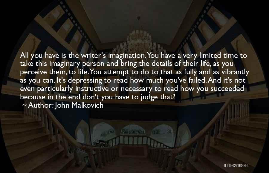 Take Time To Read Quotes By John Malkovich