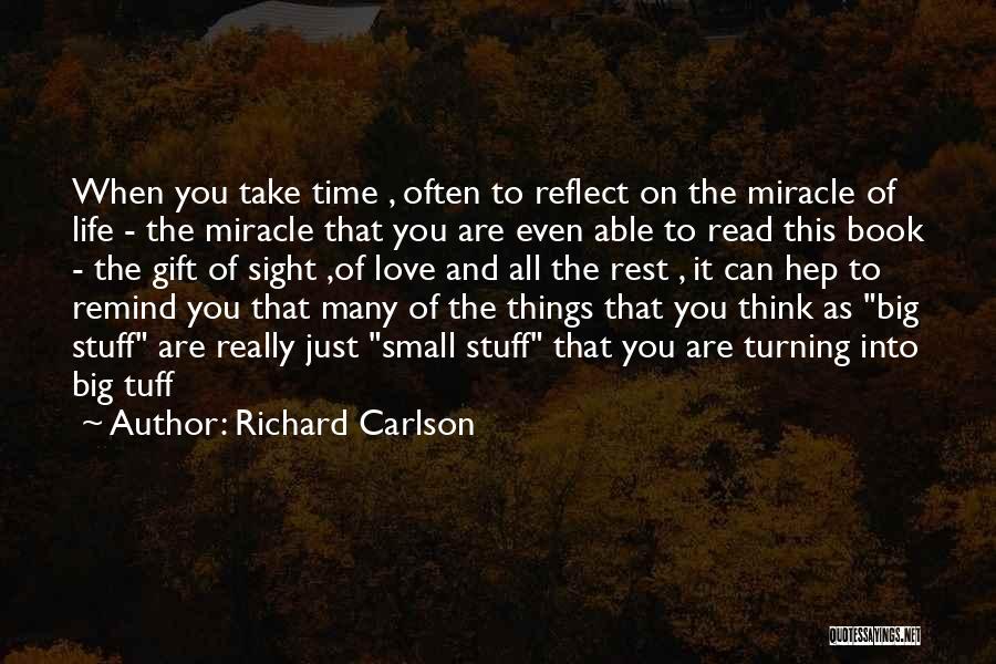 Take Time To Read Quotes By Richard Carlson